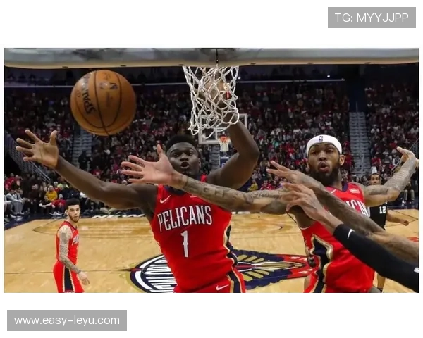 英格拉姆无球跑位提升外线效率对比锡安更擅拉开空间